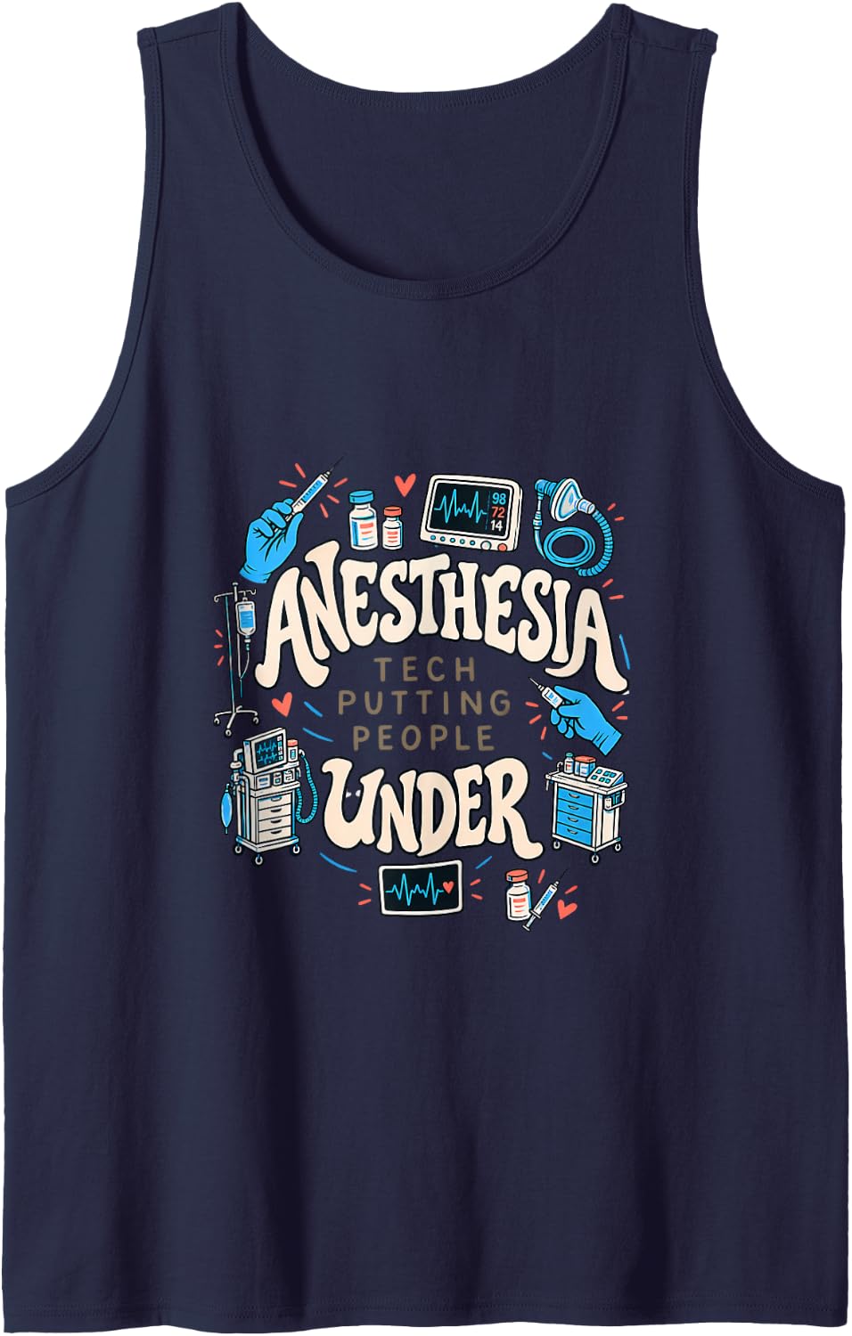 Anesthesia Tech Putting People Under Funny Sleeveless Tank Top - Navy Blue