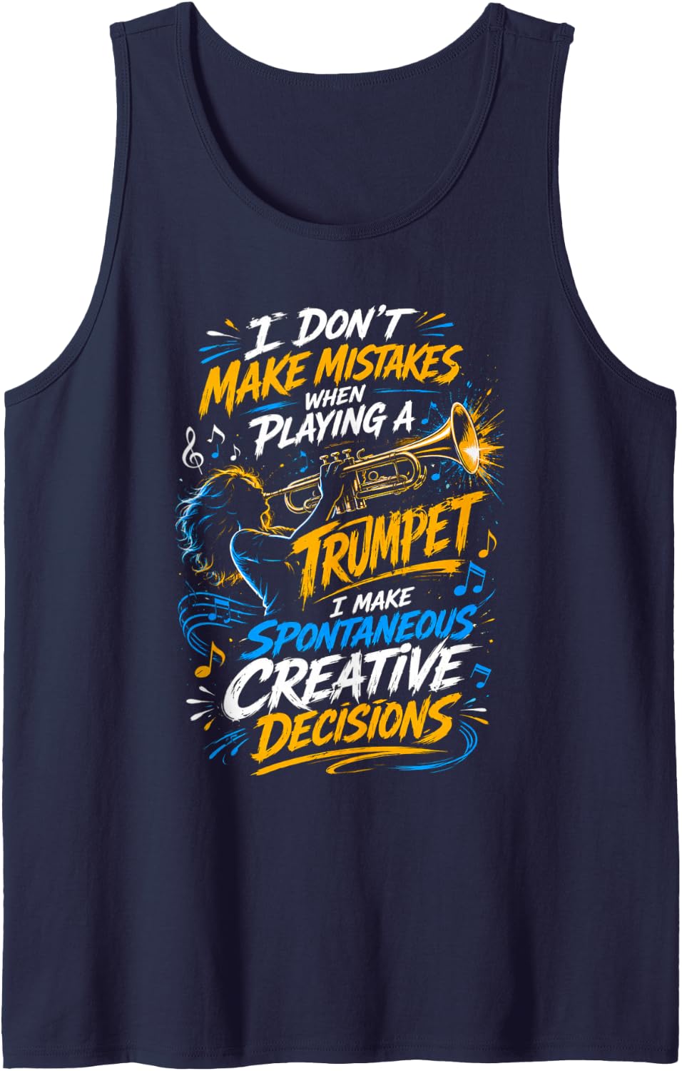 Don't Make Mistakes Playing Trumpet Player Trumpeter Music Tank Top - Navy Blue