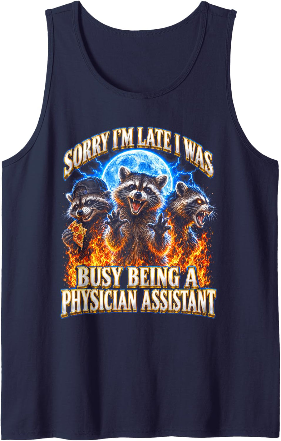 Sorry I'm Late I was Busy Being A Physician Assistant Sleeveless Tank Top - Navy Blue