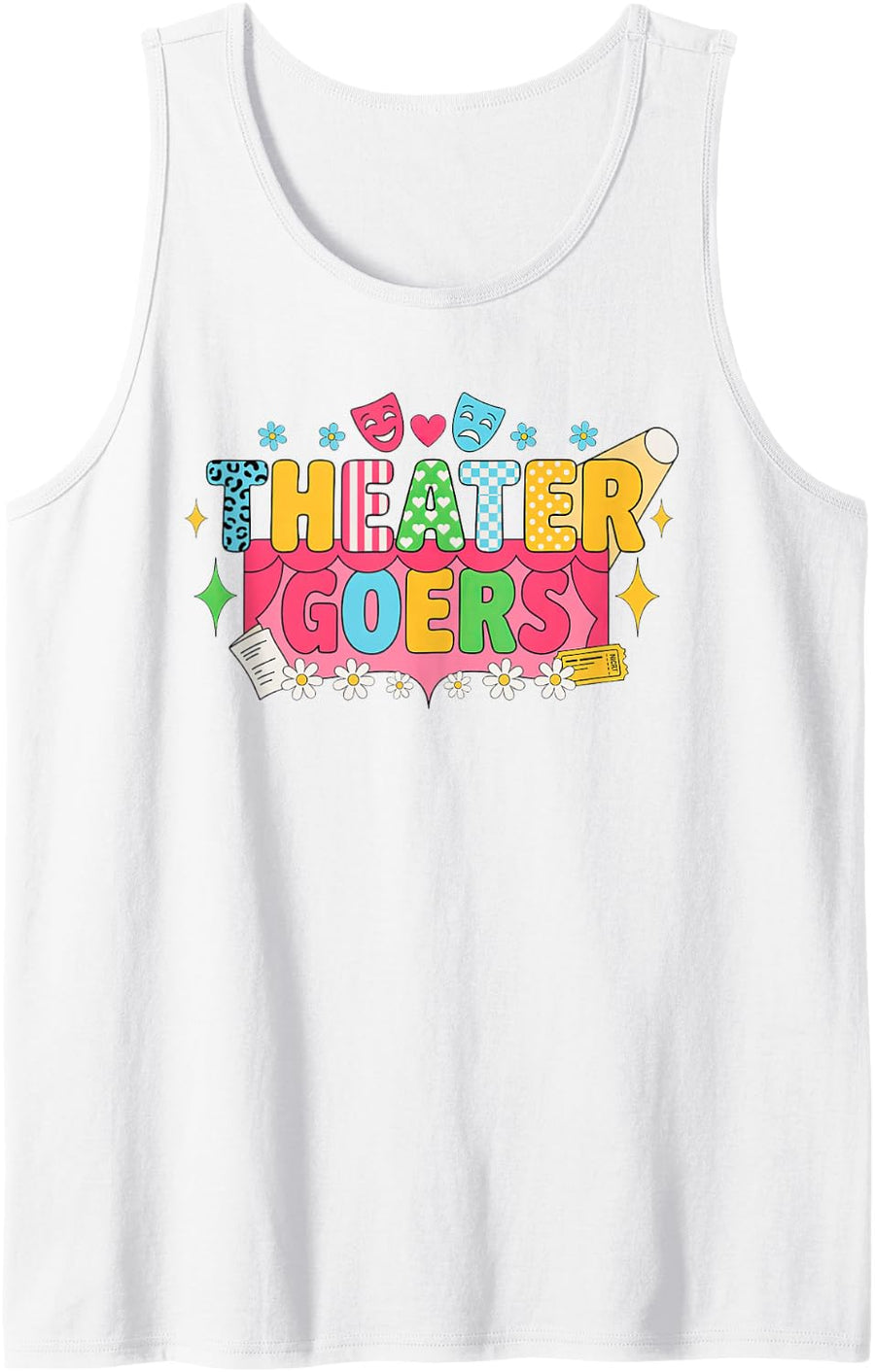 Theater Going Broadway Musical Theater Drama Stage Show Play Sleeveless Tank Top - White