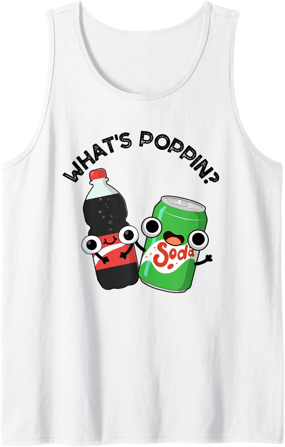 What's Poppin Funny Soda Pop Pun Tank Top - White
