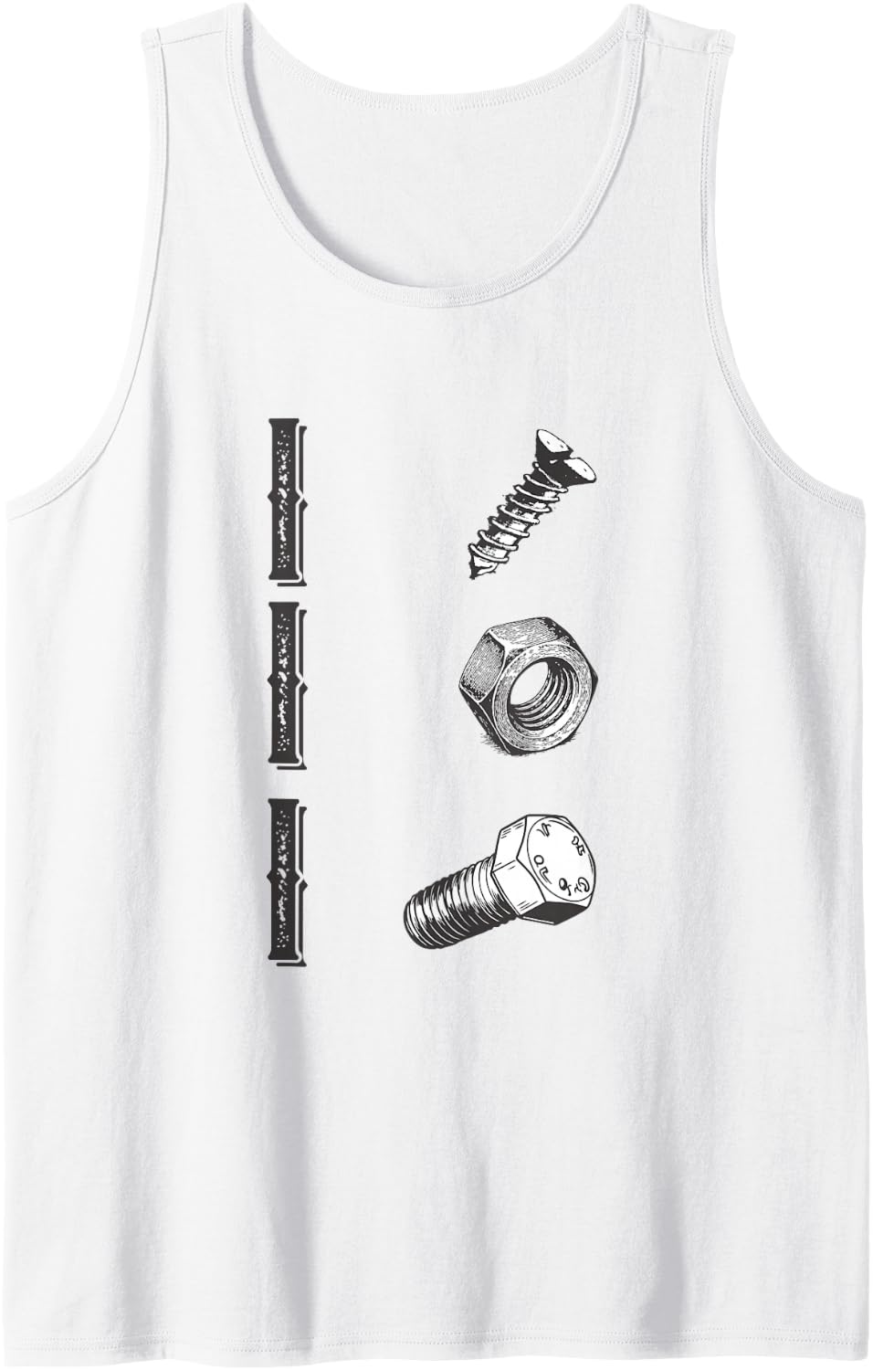 I Screw I Nut I Bolt Funny Mechanic Tool Sleeveless Tank Top - White