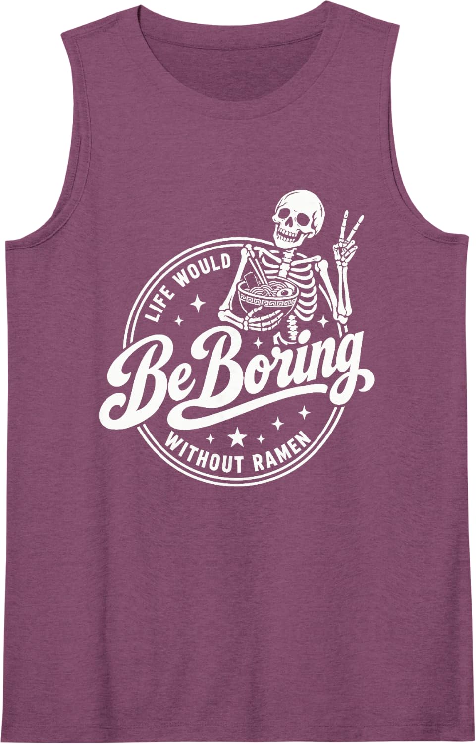 Life Would Be Boring Without Ramen Noodle Lover Sleeveless Tank Top - Purple