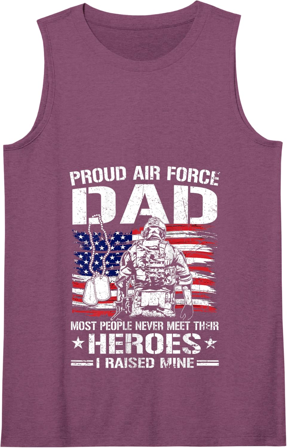 Proud Air Force Dad I Raised Mine Heroes Flag US Airman Tank Top - Purple