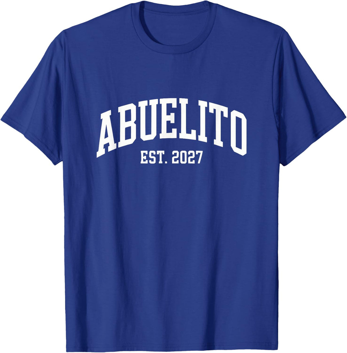 Abuelito Est 2027 Anuncio De Embarazo Granddad Primerizo T-Shirt - Royal Blue