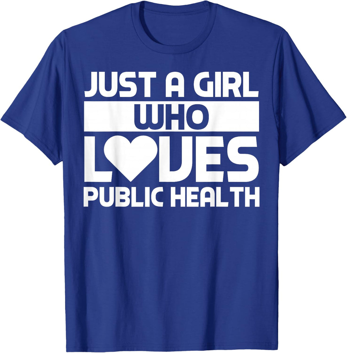 Public Health Apparel - Top Funny Workers Design T-Shirt - Royal Blue
