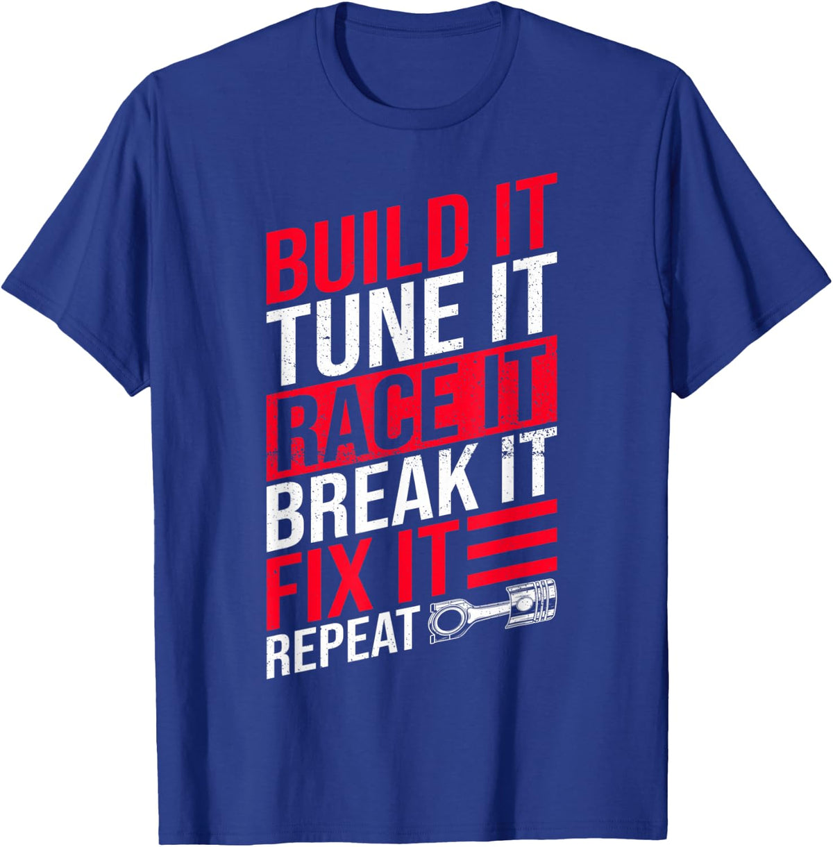 Car Mechanics Garage Mechanics Build It Tune It Car Guys T-Shirt - Royal Blue