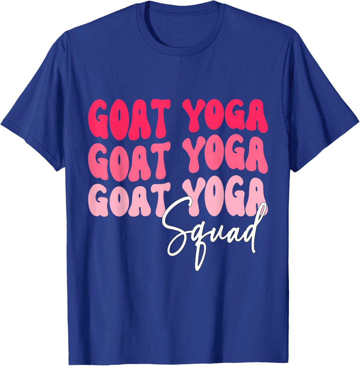 Goat Yoga Squad Funny Goat Yoga T-Shirt - Royal Blue