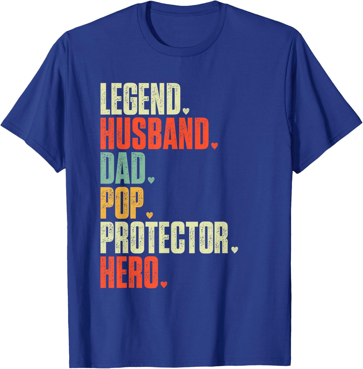 Father's day Legend Husband Dad Pop Protector Hero T-Shirt - Royal Blue