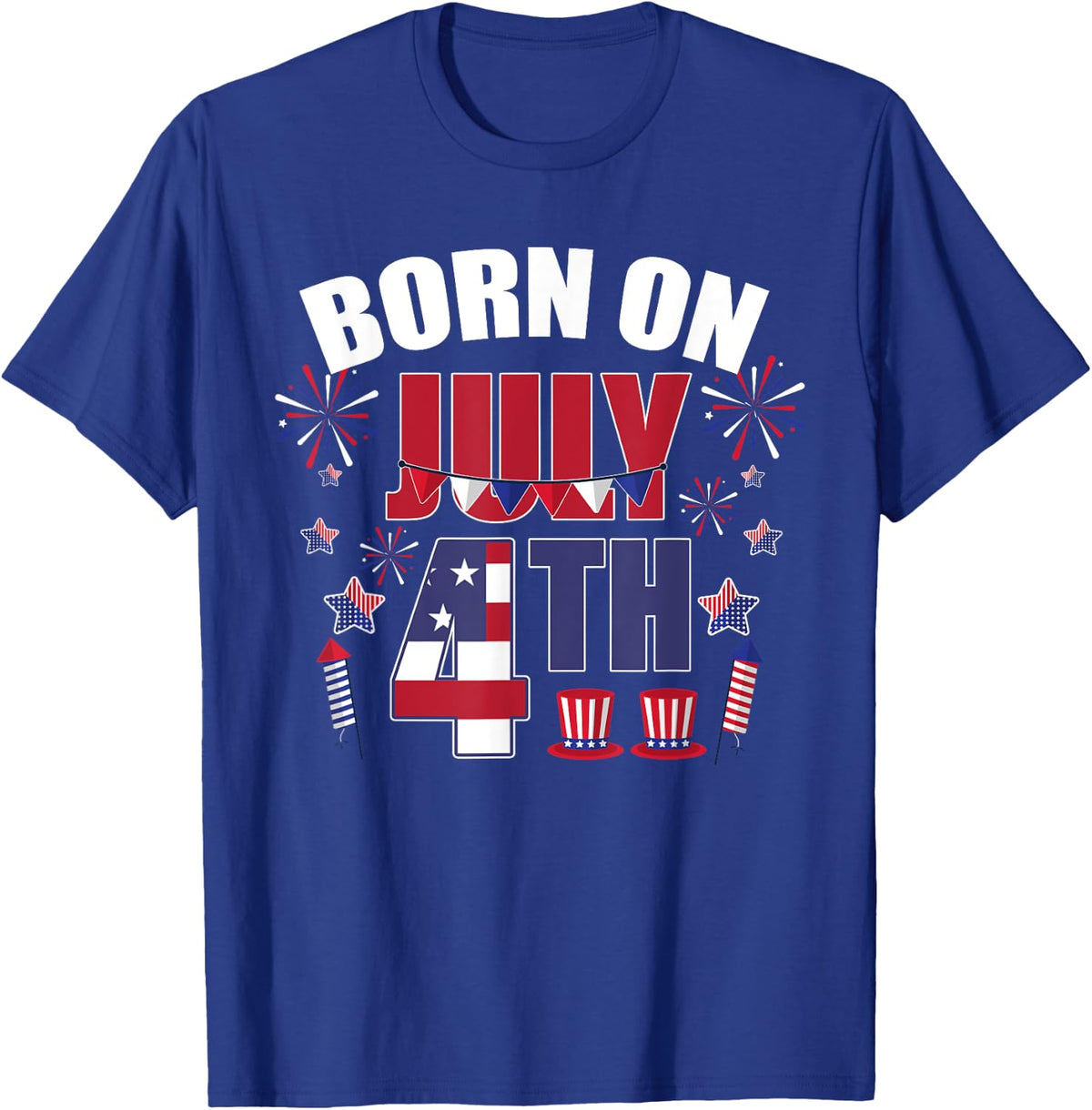 Born on July 4th T-shirt Patriotic Women Men Birthday Gifts - Royal Blue