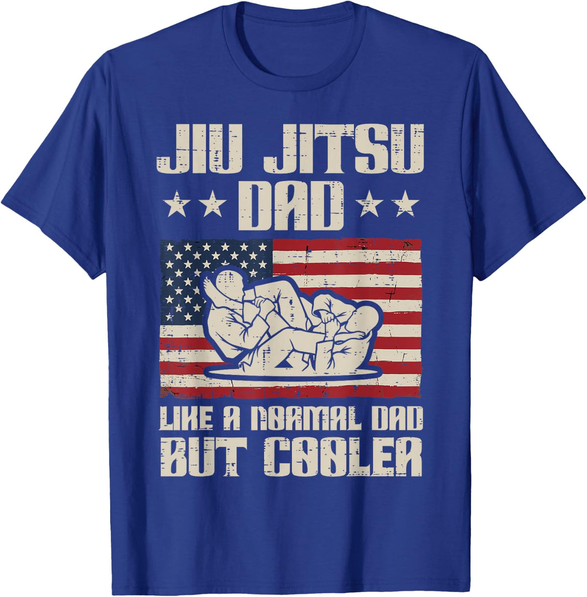 Jiu Jitsu Dad Like Normal Cooler US Flag Fathers Day BJJ Men T-Shirt - Royal Blue
