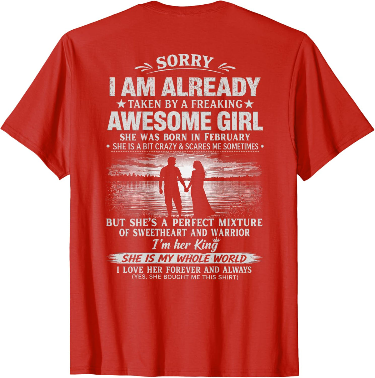 I Am Already Taken by Freaking Awesome Girl Born in February T-Shirt - Red