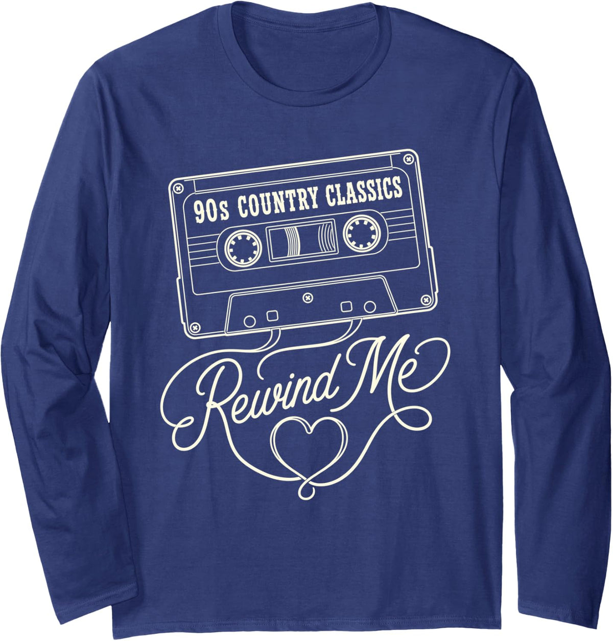 90s Country Classics Rewind Me Nostalgia Music Fans Long Sleeve T-Shirt - Adult Unisex Navy Blue