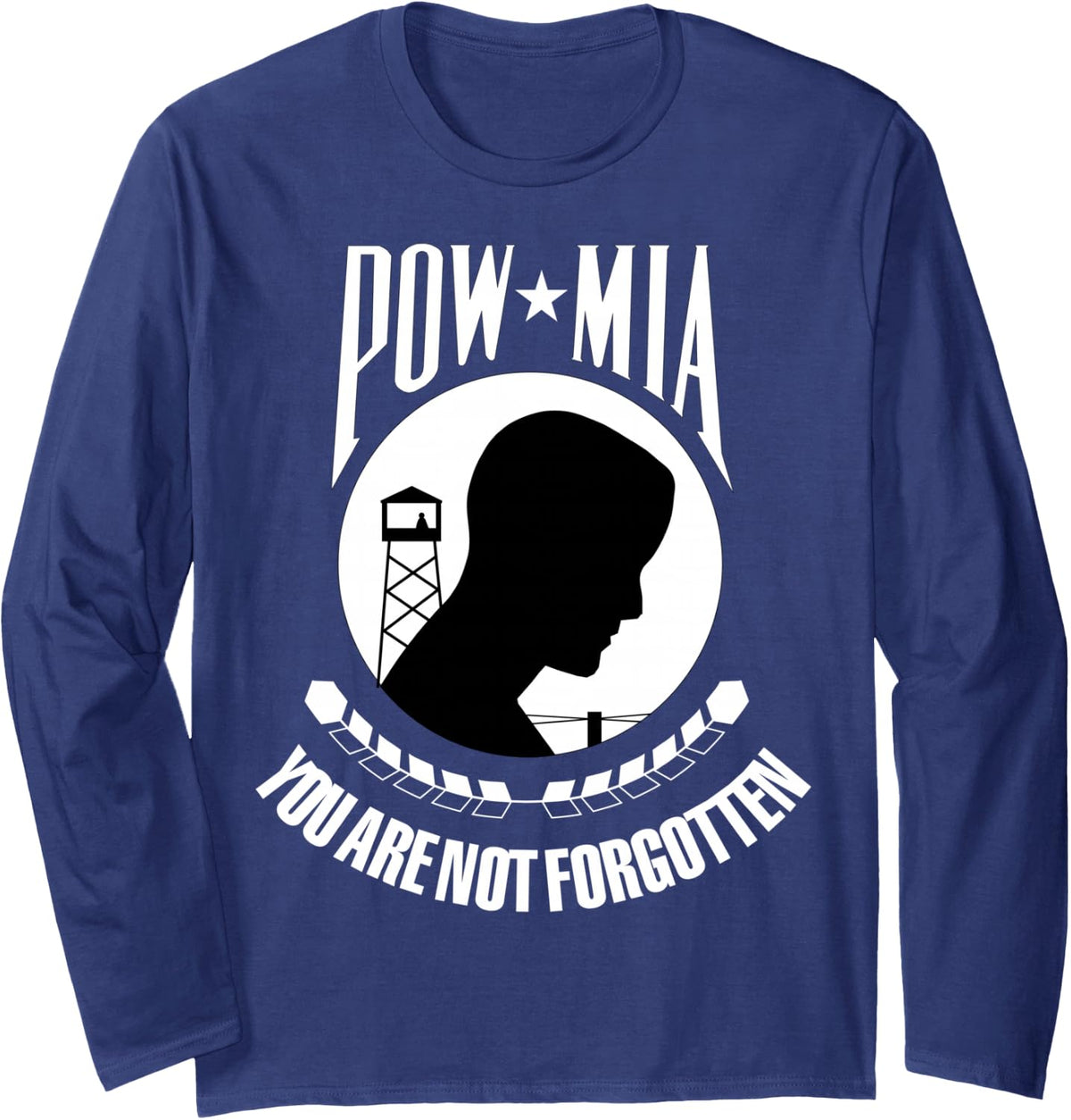POW MIA Flag You are Not Forgotten Soldier Memorial Day War Long Sleeve T-Shirt - Adult Unisex Navy Blue