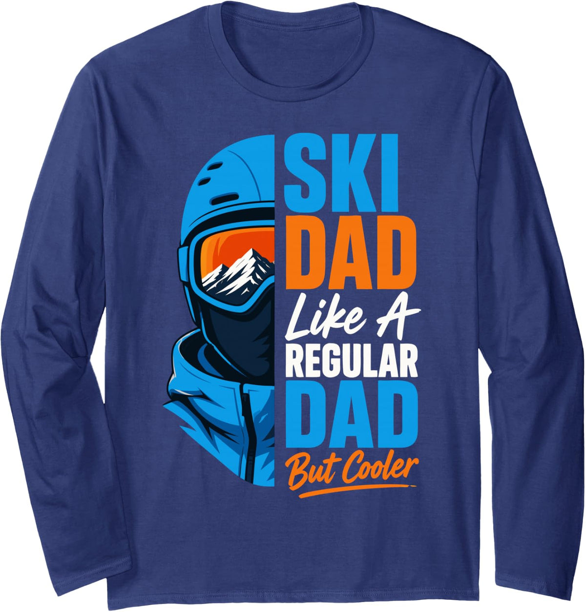 Dad Skiing Father Alpine Winter Sports Skier Long Sleeve T-Shirt - Adult Unisex Navy Blue
