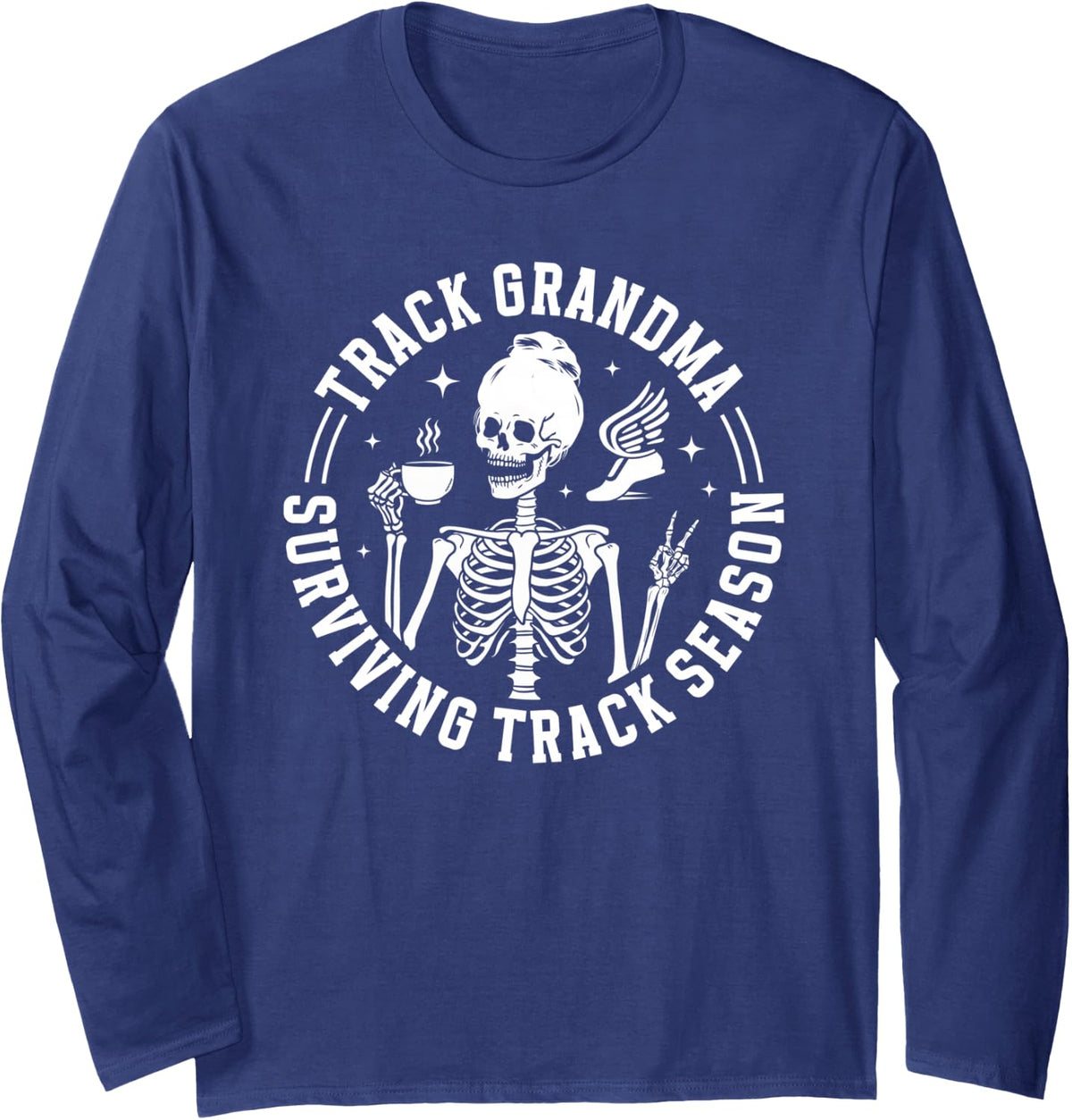 Funny Track Grandma of A Track and Field Athlete Grandma Long Sleeve T-Shirt - Adult Unisex Navy Blue