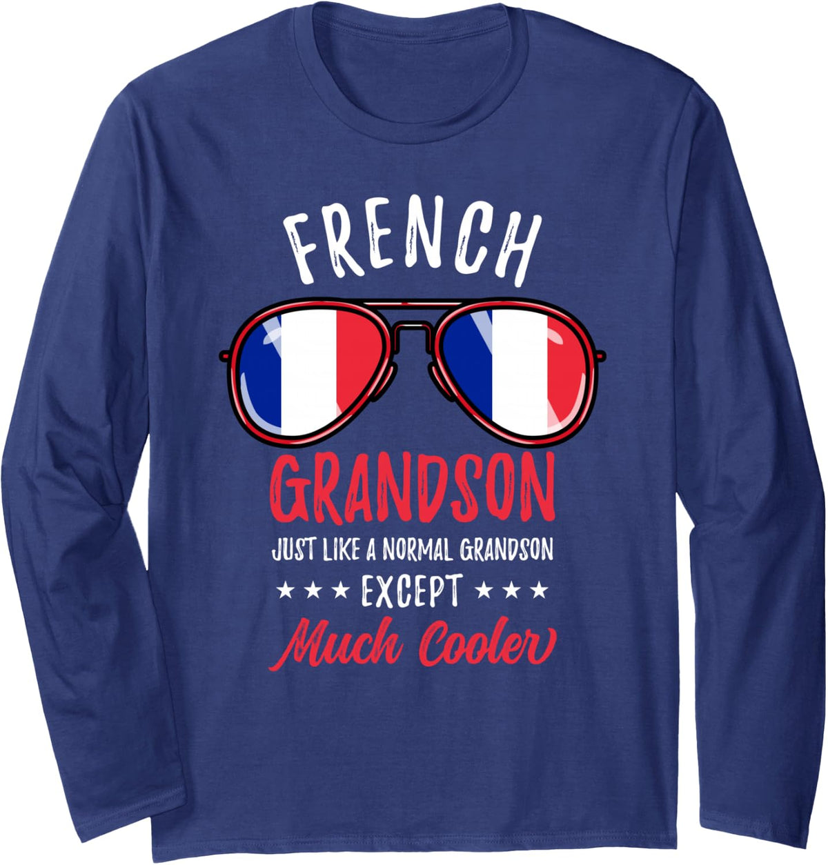 Cool French Grandson Sunglasses French Family Long Sleeve T-Shirt - Adult Unisex Navy Blue