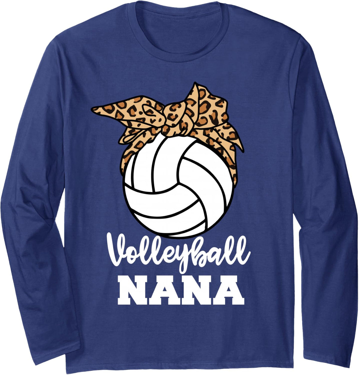 Volleyball Nana Funny Leopard Nana Long Sleeve T-Shirt - Adult Unisex Navy Blue