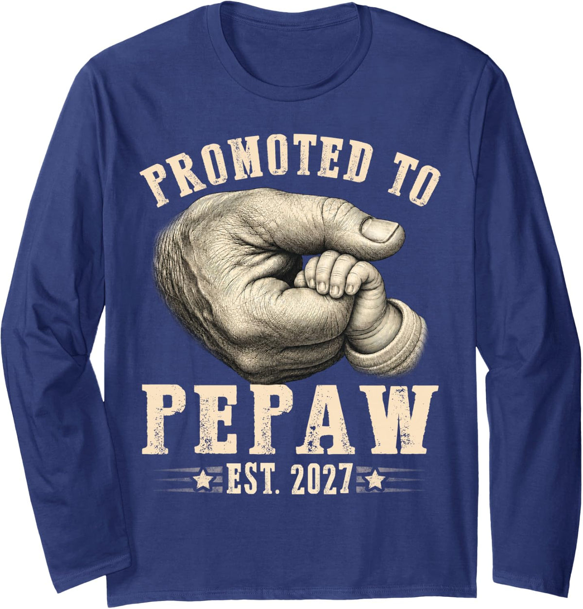Promoted to Pepaw est.2027 Father's Day First time Papa Long Sleeve T-Shirt - Adult Unisex Navy Blue