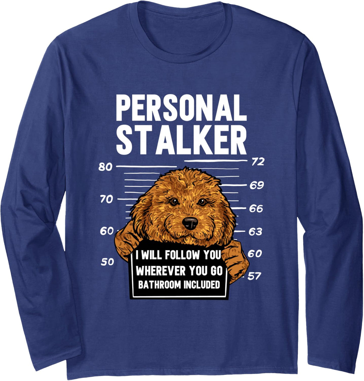 Cavapoo Dog Owner Personal Stalker Cavapoo Long Sleeve T-Shirt - Adult Unisex Navy Blue