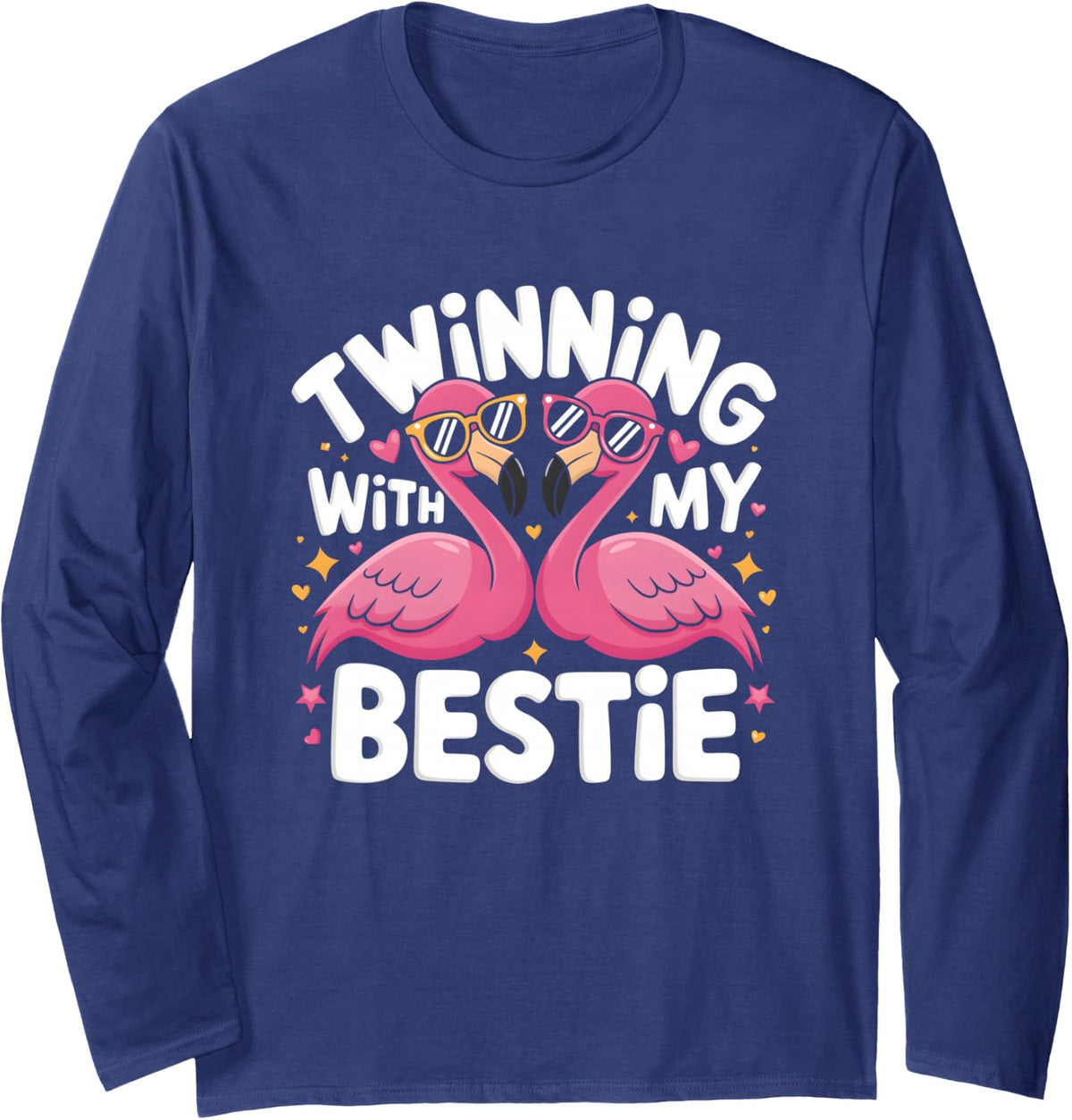 Twinning With My Bestie Flamingo Cute Friends Matching Long Sleeve T-Shirt - Adult Unisex Navy Blue