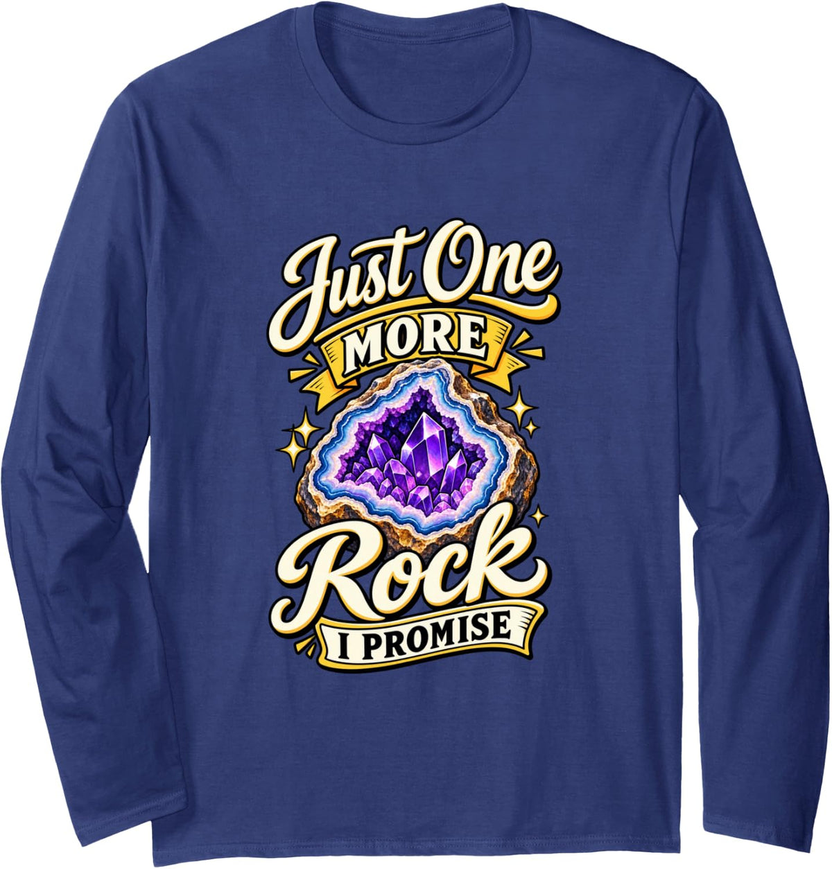 Geology Lover Funny Crystal Collector Long Sleeve T-Shirt - Adult Unisex Navy Blue