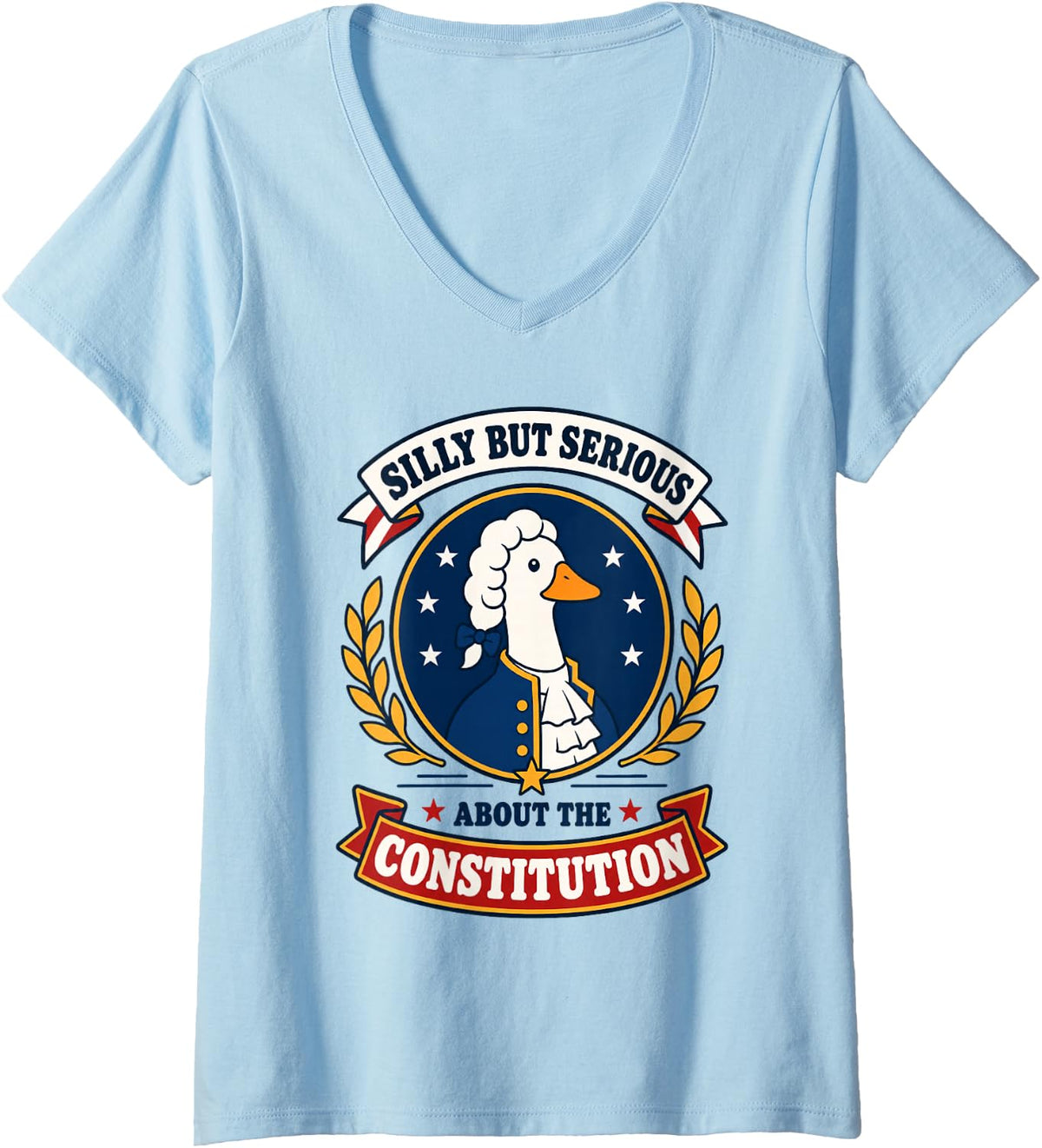 Women's Silly But Serious About The Constitution Founding Fathers V-Neck T-Shirt - Baby Blue