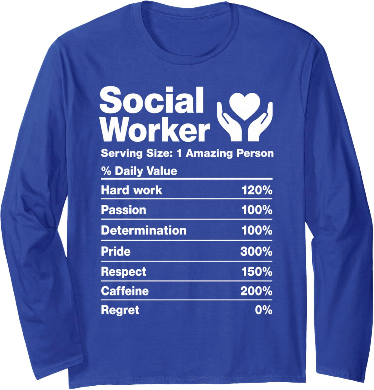 Social Worker Funny Appreciation Helping Profession Men. Long Sleeve T-Shirt - Adult Unisex Royal Blue