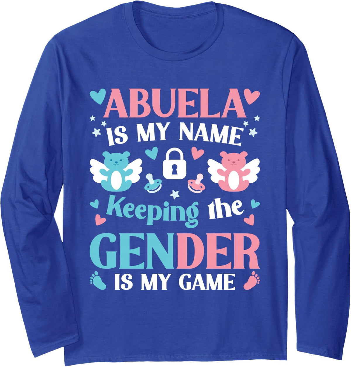 Boy Or Girl Abuela Keeper of The Gender Reveal Party Grandma Long Sleeve T-Shirt - Adult Unisex Royal Blue