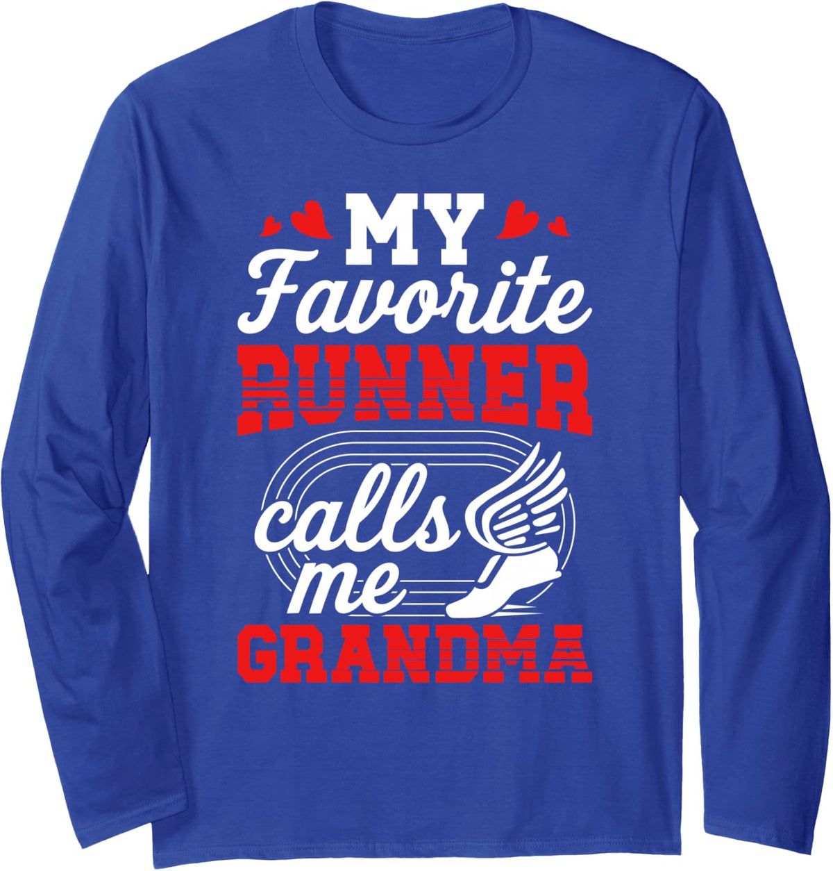 Track and Field Grandma Proud Track Grandmother Long Sleeve T-Shirt - Adult Unisex Royal Blue