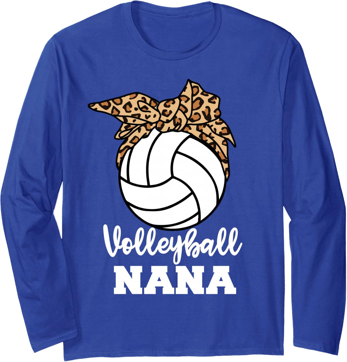 Volleyball Nana Funny Leopard Nana Long Sleeve T-Shirt - Adult Unisex Royal Blue
