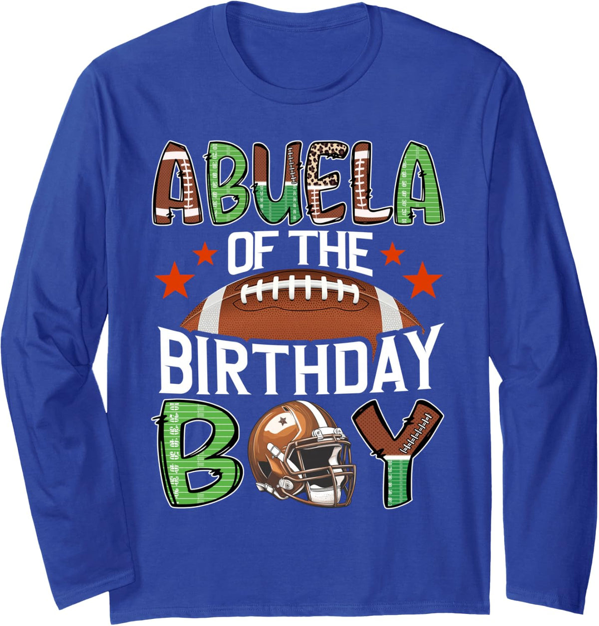 Abuela of The Birthday Boy Game Day Football Long Sleeve T-Shirt - Adult Unisex Royal Blue