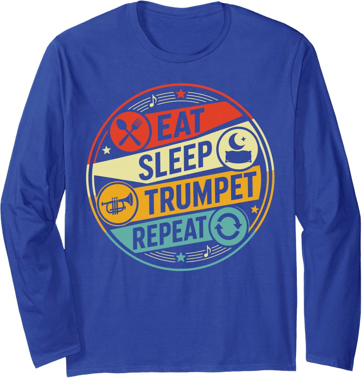 Eat Sleep Trumpet Repeat Long Sleeve T-Shirt - Adult Unisex Royal Blue
