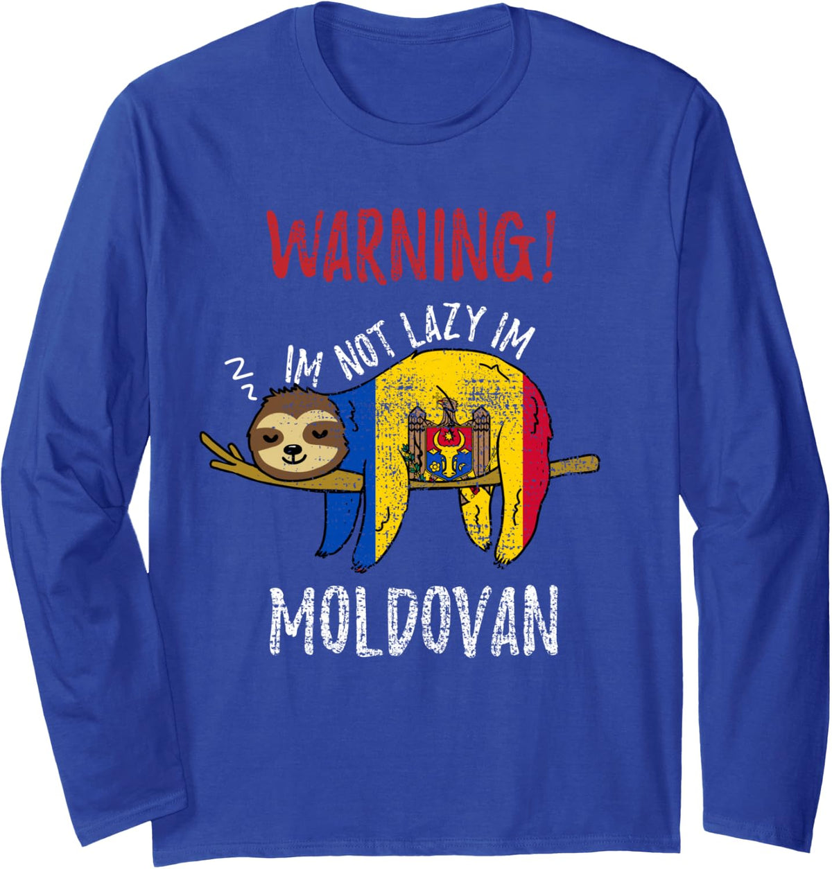 Moldova Flag Sloth Im Not Lazy Im Moldovan Vintage Long Sleeve T-Shirt - Adult Unisex Royal Blue