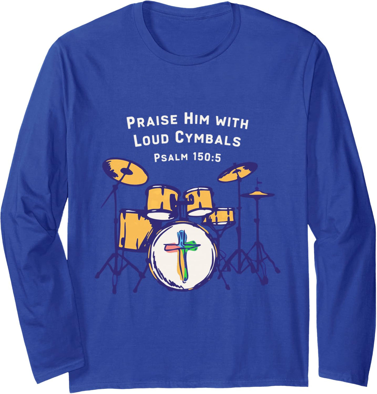 Cymbals Drummer Drumming Cymbals Long Sleeve T-Shirt - Adult Unisex Royal Blue