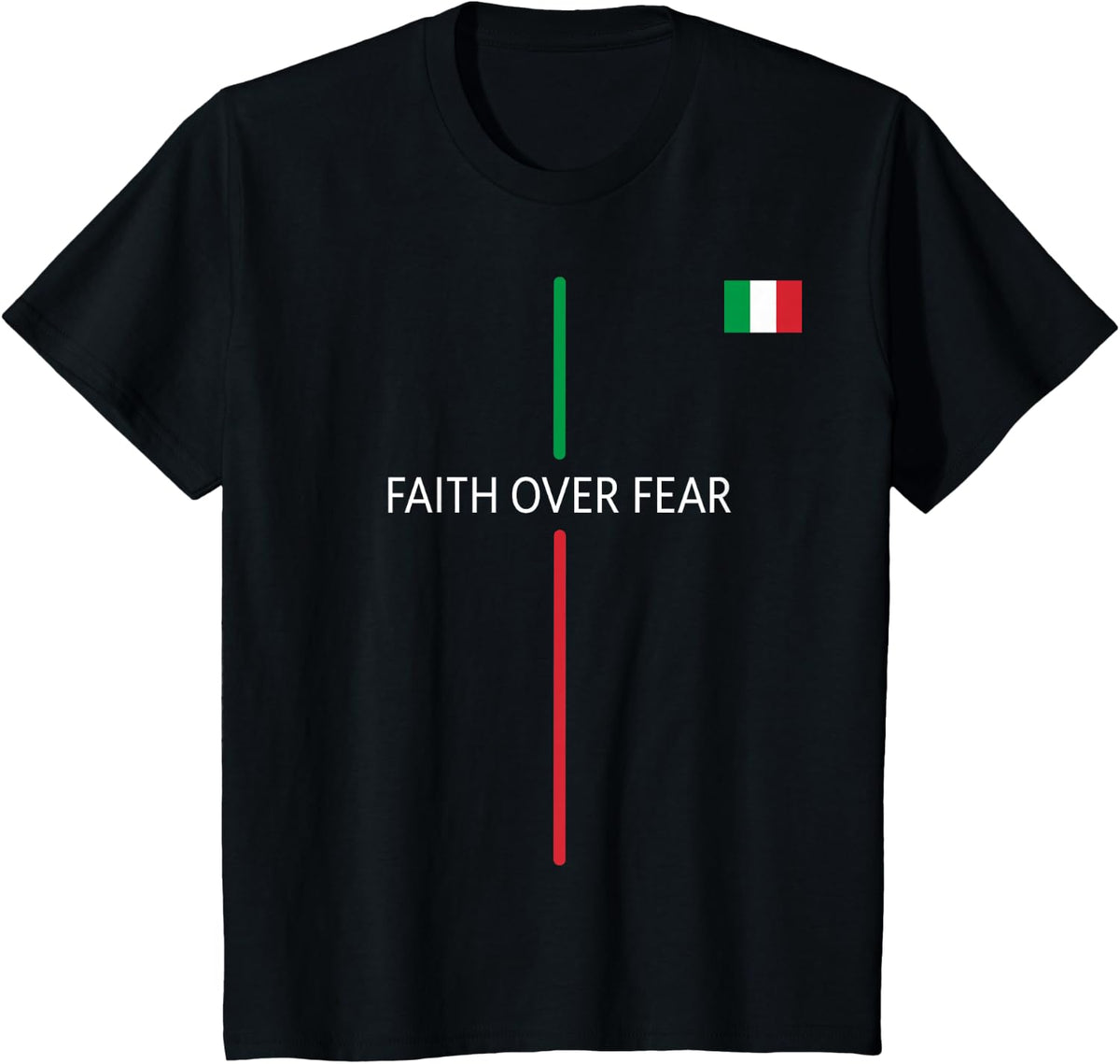 Italian Christian Cross Italia National Flag Faith Over Fear T-Shirt - Black