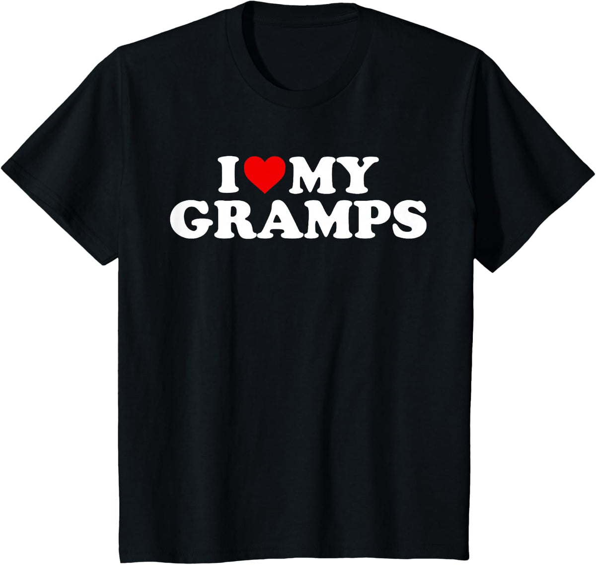 I Love My Gramps Design: Toddler, Boy, Girl, Youth, Baby T-Shirt - Black
