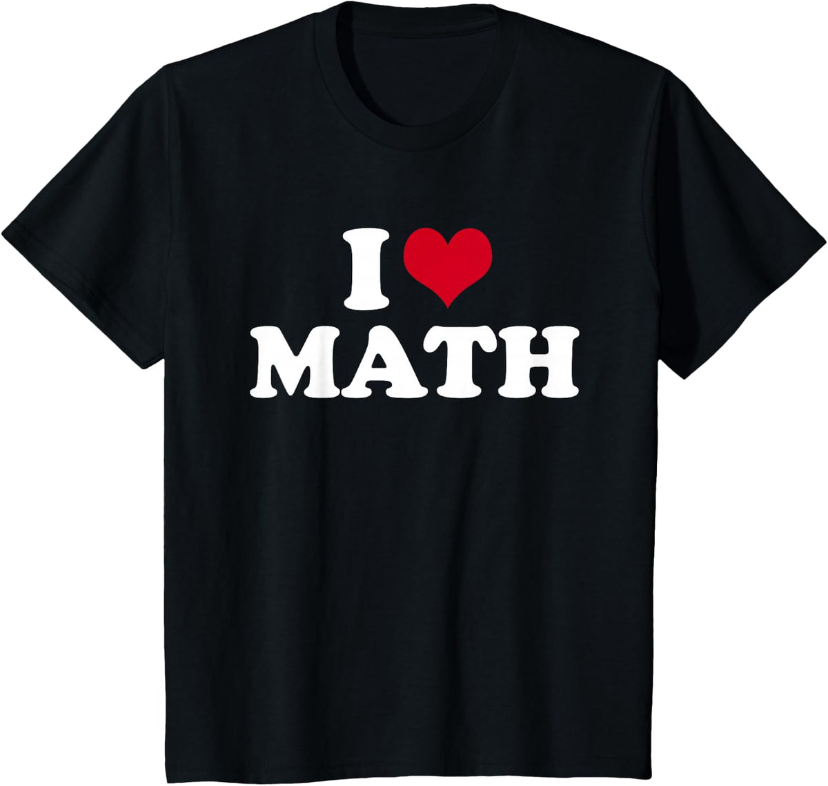 I Love Math T-Shirt - Black