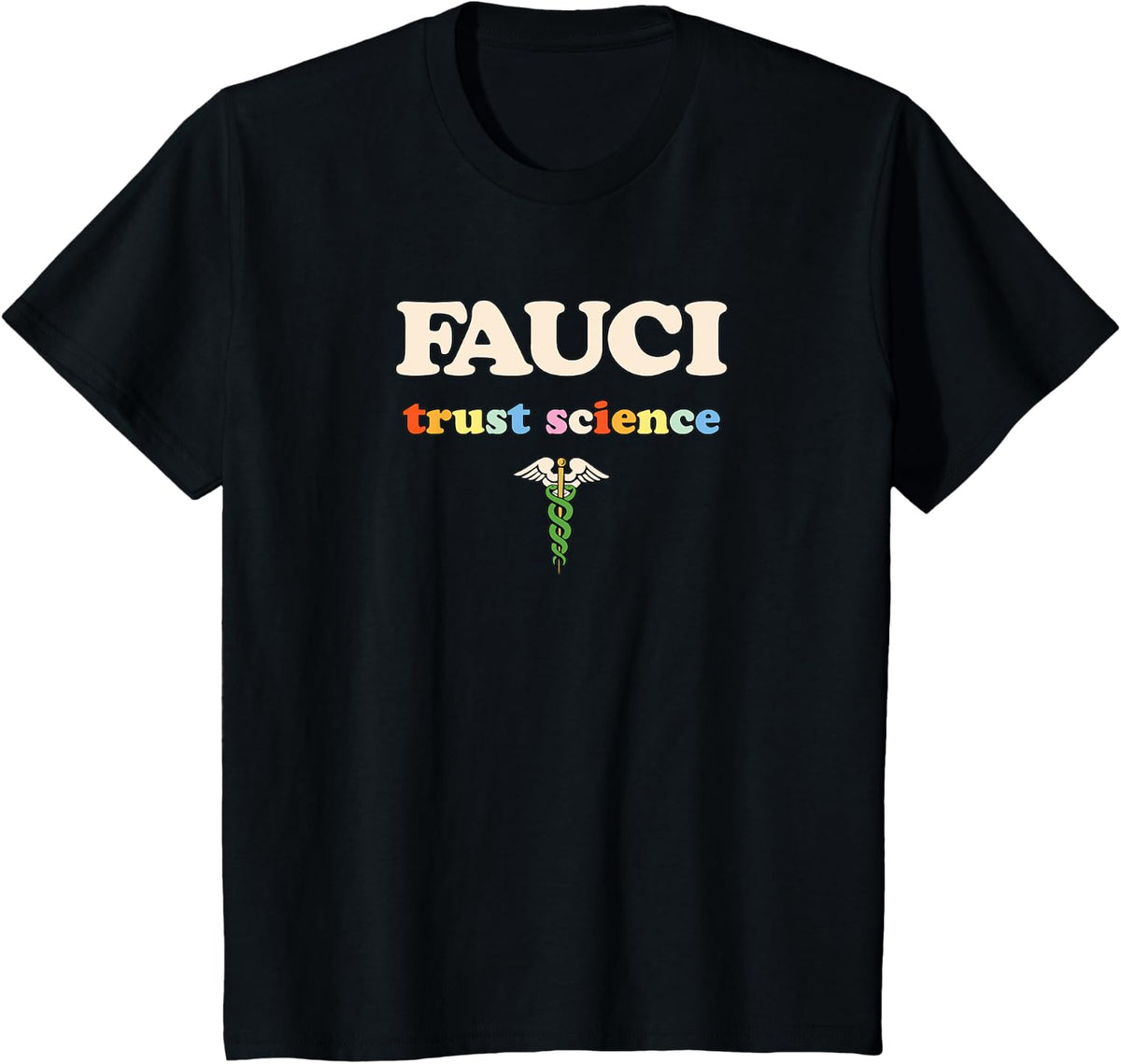 Dr Fauci Rainbow Trust Science Retro T-Shirt - Black