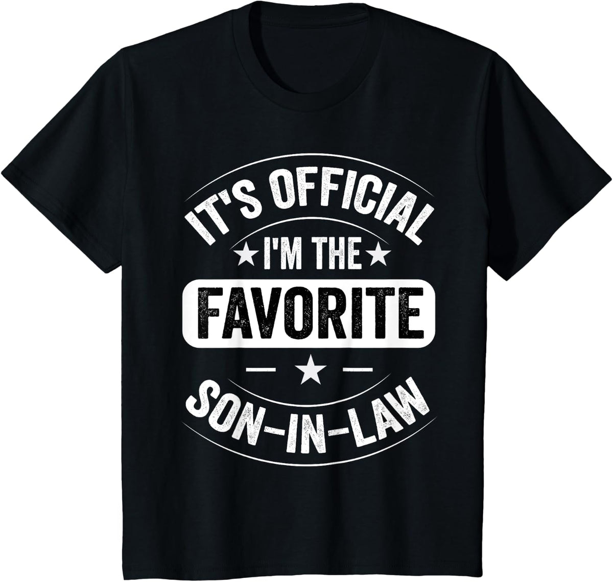 It's Official I'm The Favorite Son-In-Law Retro Vintage T-Shirt - Black
