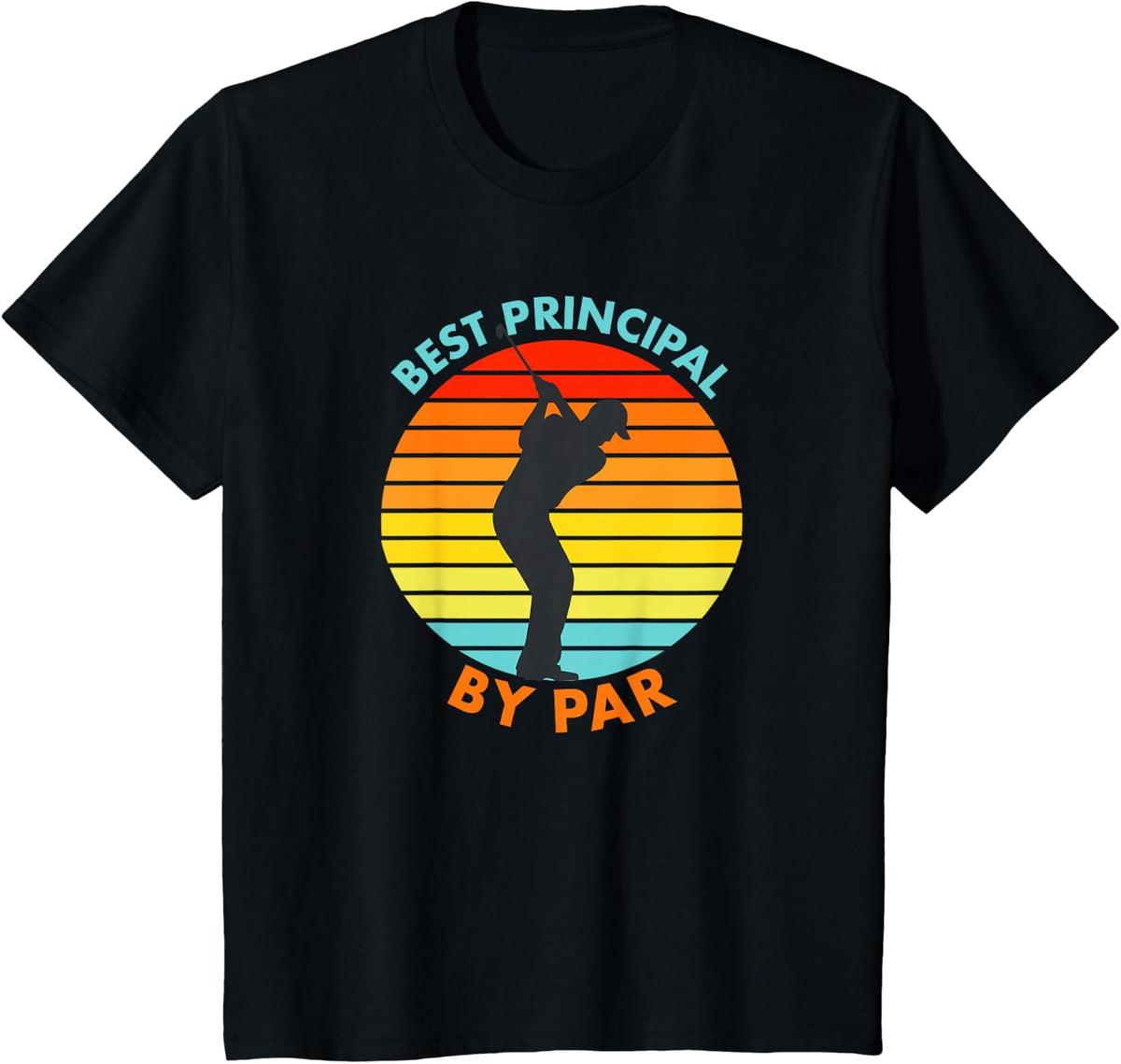 Best Principal By Par Funny Golf Golfer T-Shirt - Black