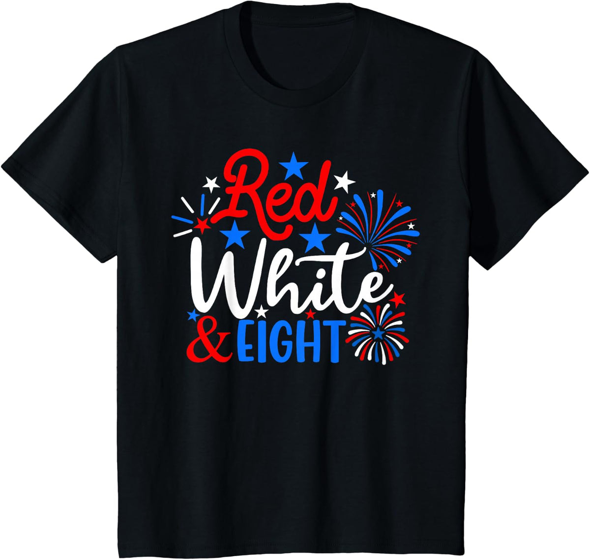 Red White And Eight 4th Of July 8th Birthday Patriotic T-Shirt - Black