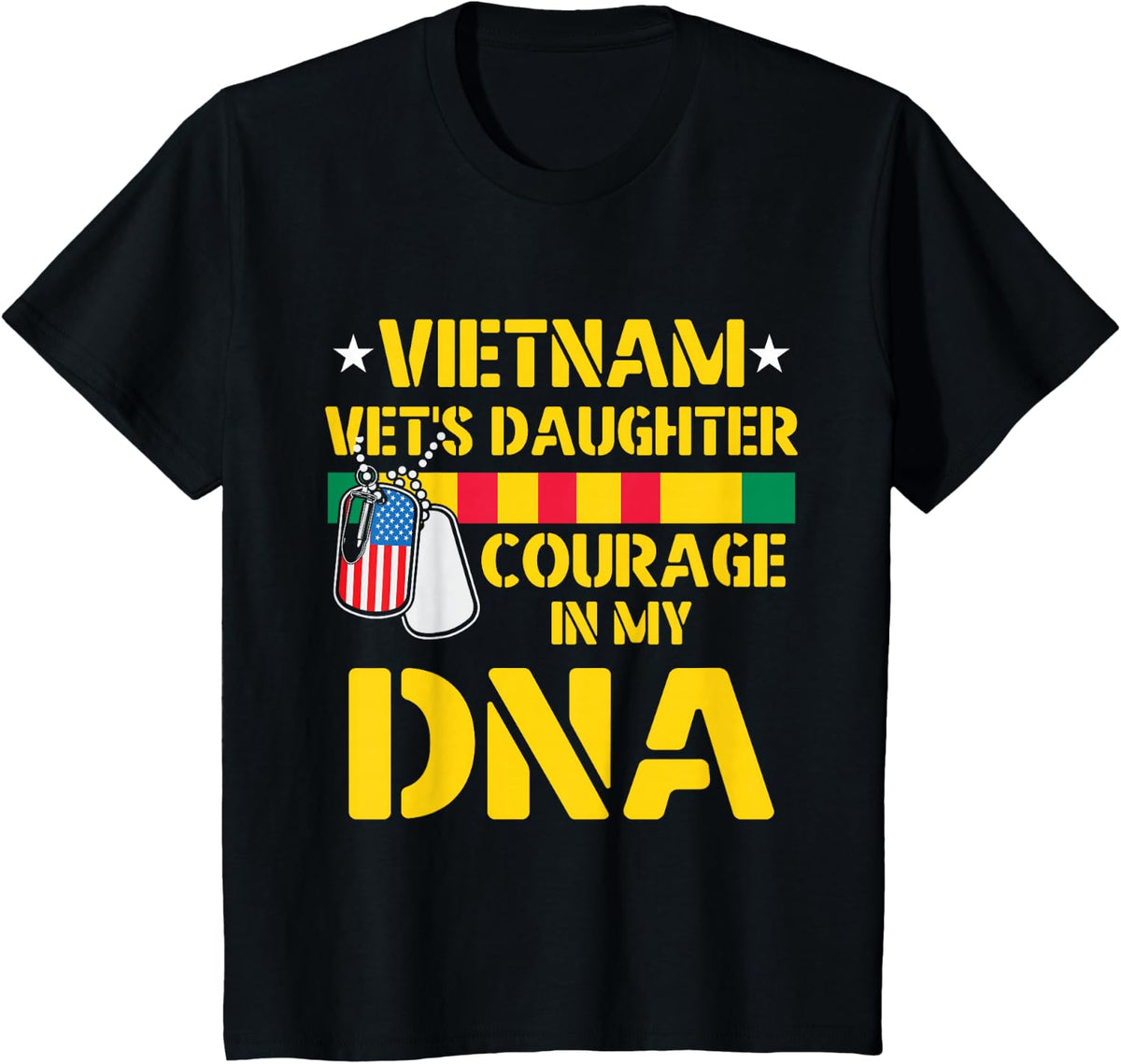Vietnam Vet's Daughter Courage In My DNA US Flag T-Shirt - Black