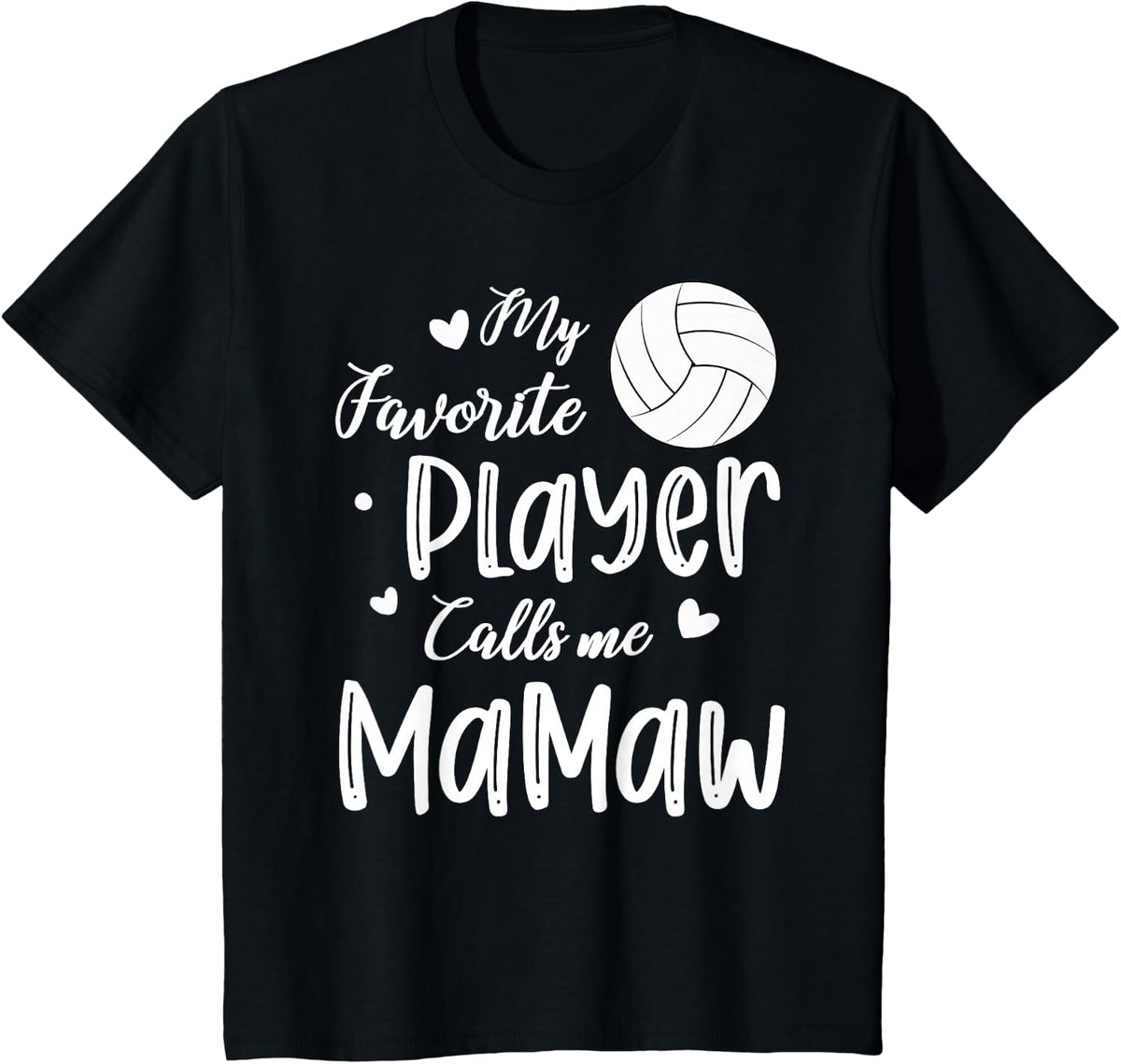 My Favorite Player Calls Me Mamaw Volleyball Player T-Shirt - Black