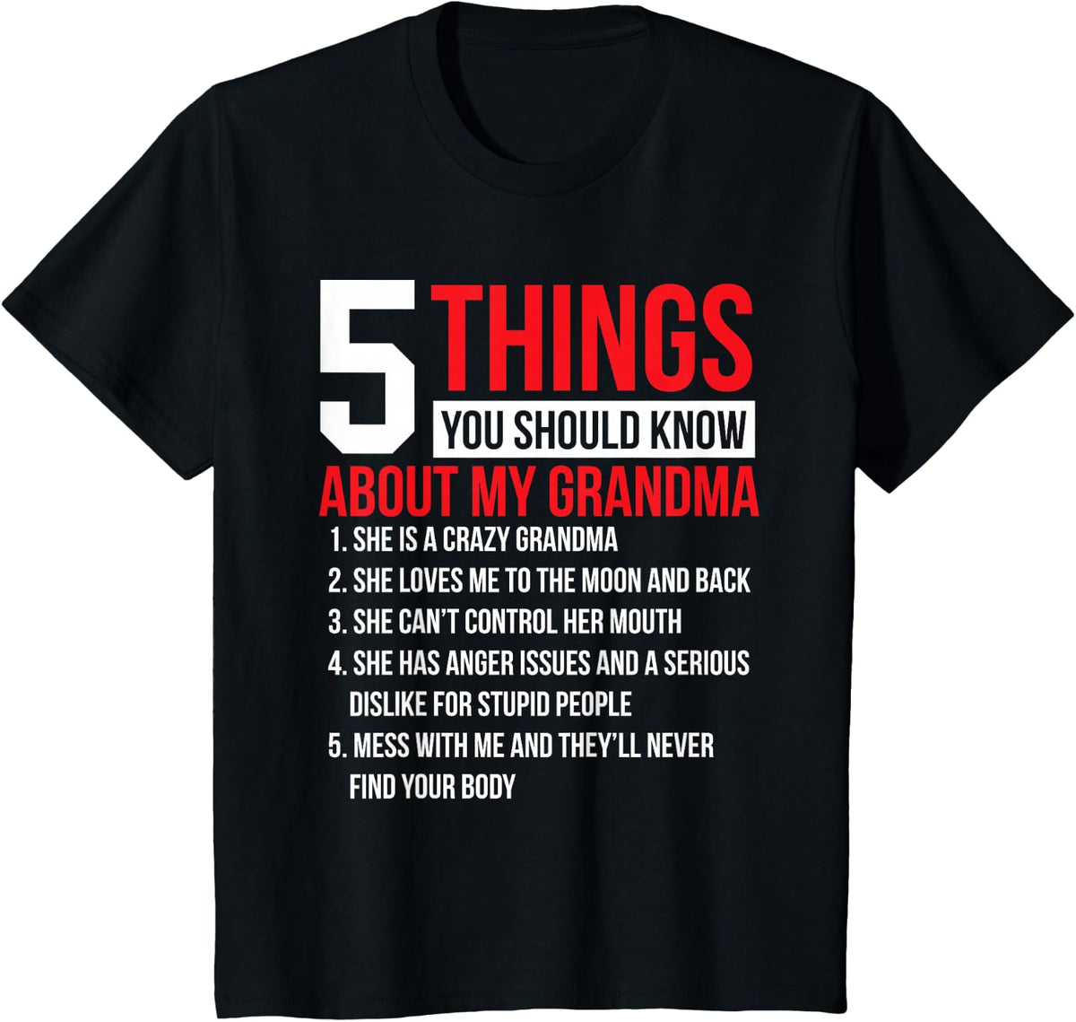 5 Things Should Know About My Grandma Grandmother For Women T-Shirt - Black