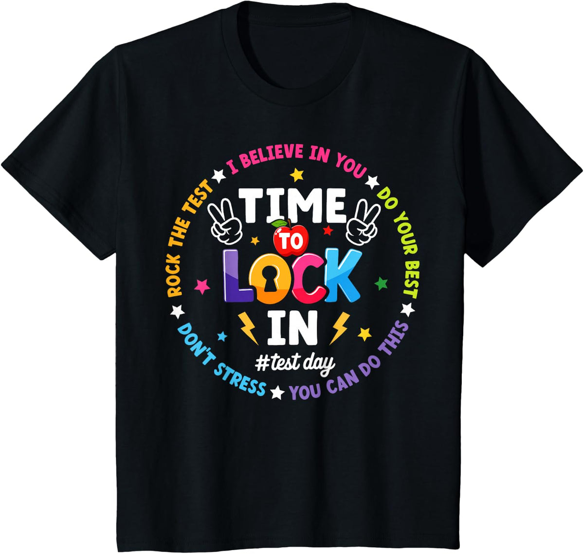 Time to Lock in Test Day Teacher Student Testing Motivation T-Shirt - Black