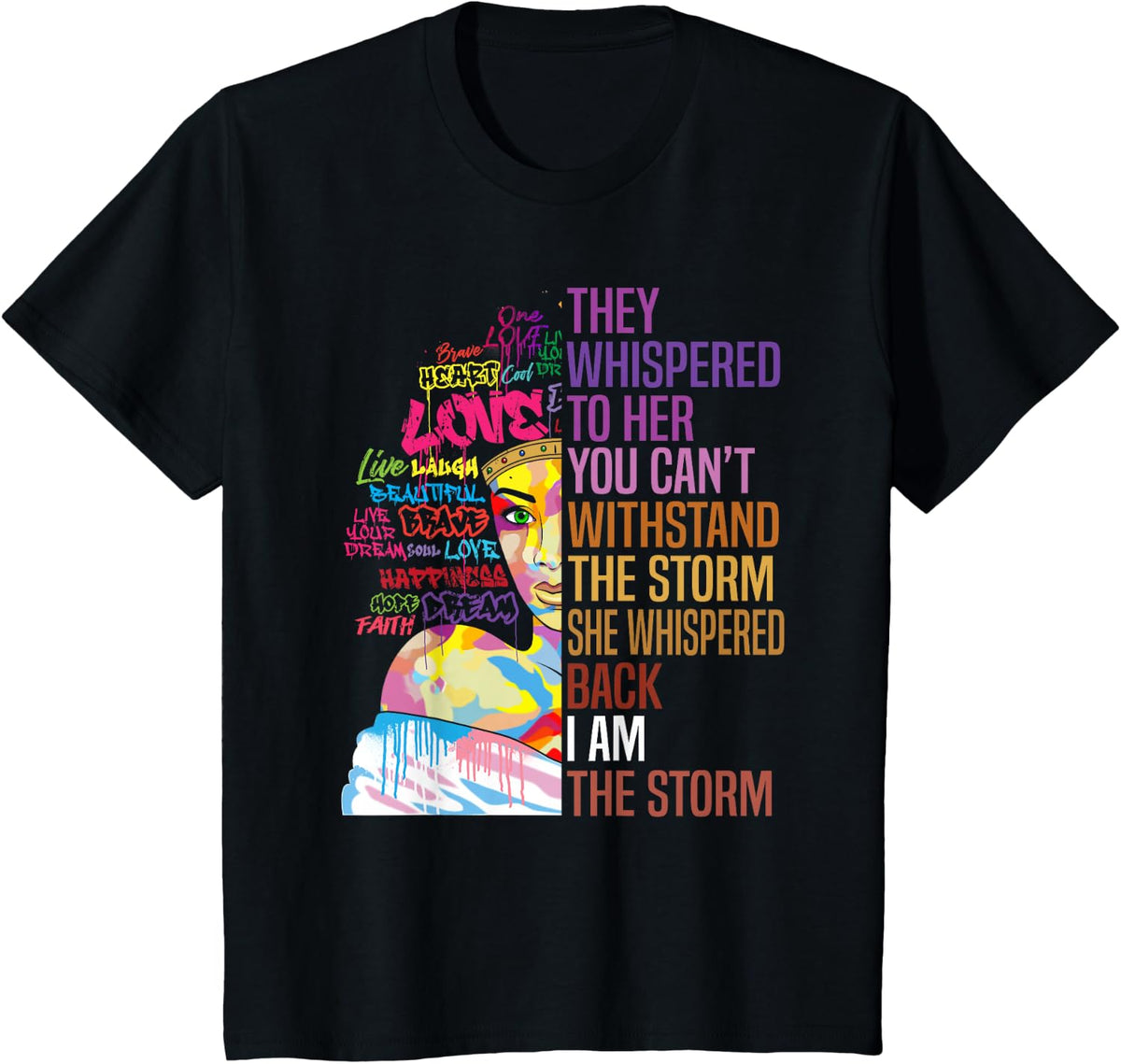 I Am The Storm Strong African Woman Black History Month T-Shirt - Black