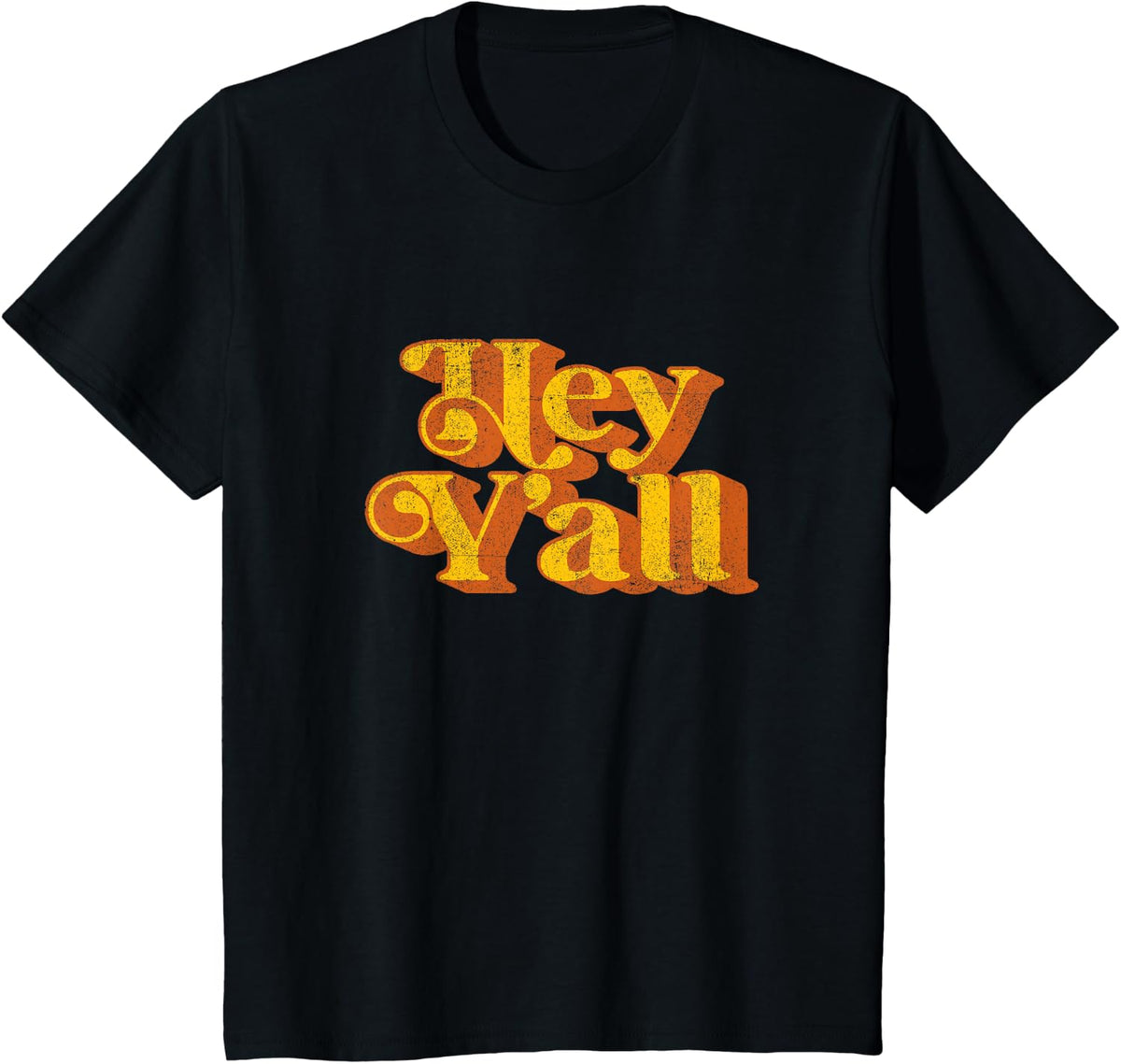 Vintage Hey Y'all Funny Country Southern Slang Retro 70's T-Shirt - Black