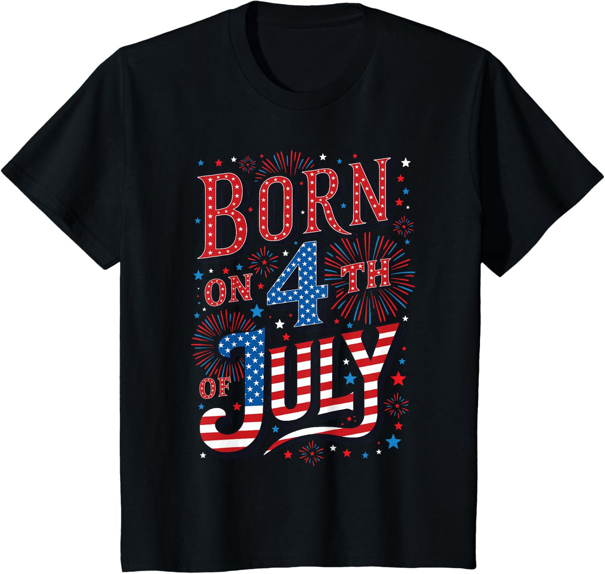 Born On The 4th of July Birthday Patriotic T-Shirt for Women Girls Kids Men - Black