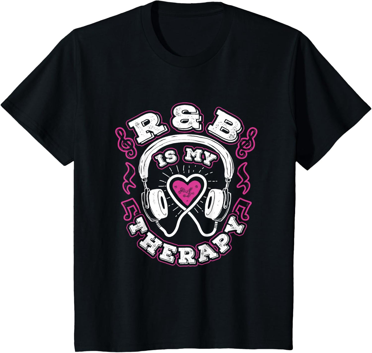R&B Music Quote R&B Is MY Therapy for Rhythm and Blue Lovers T-Shirt - Black